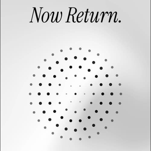 Now Return